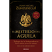El Misterio del Águila / The Eagle's Mystery