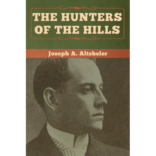 The Hunters of the Hills