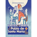 Dreaming in Medieval: The Life of Pablo de Santa María and Beyond: A Novel