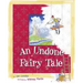 An Undone Fairy Tale