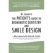 Dr. Lazare's: The Patient's Guide to Biomimetic Dentistry and Smile Design
