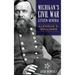 Michigan's Civil War Citizen-General: Alpheus S. Williams