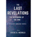 The Last Revelations: The Beginning of the End