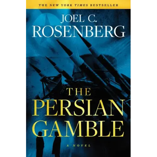 The Persian Gamble: A Marcus Ryker Series Political and Military Action Thriller: (Book 2)