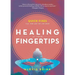 Healing at Your Fingertips: Quick Fixes from the Art of Jin Shin