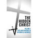 The Hidden Christ - Volume 2: Types and Shadows in Offerings and Sacrifices