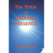 The Yoga of Radiant Presence