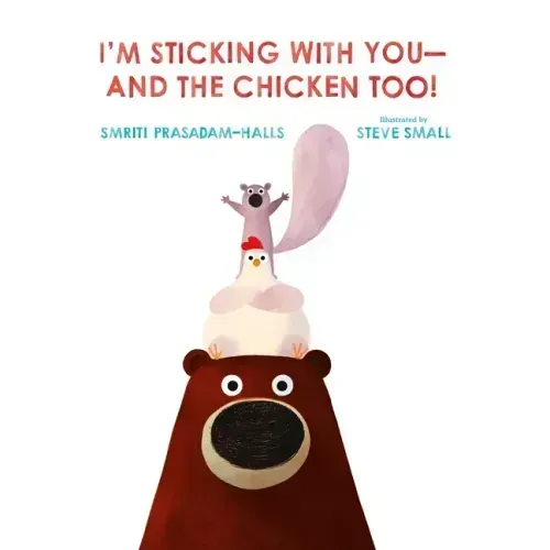 I'm Sticking with You--And the Chicken Too!