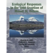 Ecological Responses to the 1980 Eruption of Mount St. Helens