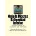 Guia de Ulceras Extremidad Inferior: Notas sobre el cuidado de Heridas