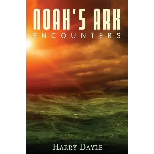 Noah's Ark: Encounters