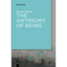 The Antinomy of Being