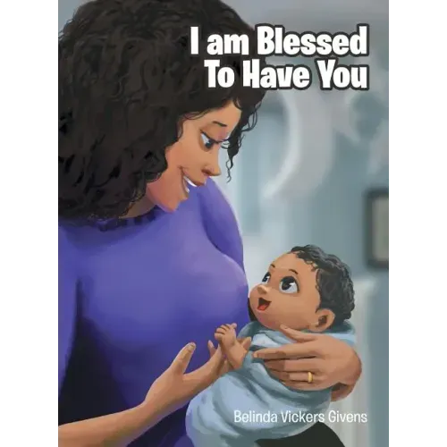 I Am Blessed To Have You