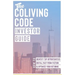 The Coliving Code: Investor Guide: How to Identify Top Opportunities, Distill Fact From Fiction, & Optimize Your Returns