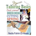 Tailoring Basics: Teach Yourself Dress Design, Cutting, and Sewing