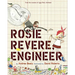 Rosie Revere, Engineer