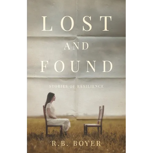 Lost and Found: Stories of Resilience