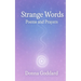 Strange Words: Poems and Prayers