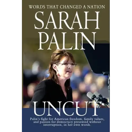 Sarah Palin Uncut