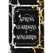 Spring Guardians and Songbirds: Special Edition Paperback