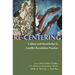 Re-Centering: Culture and Knowledge in Conflict Resolution Practice