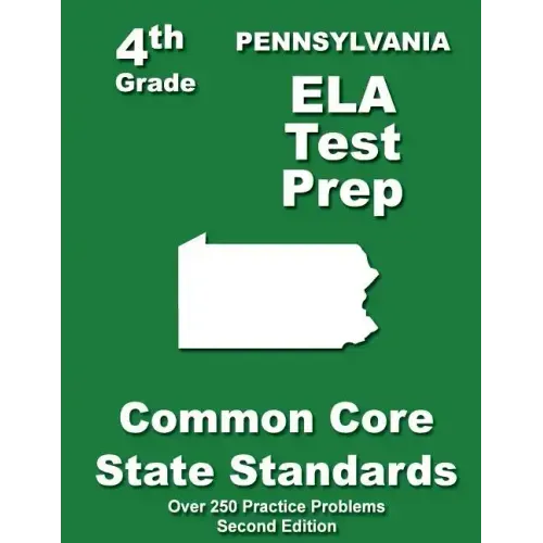 Pennsylvania 4th Grade ELA Test Prep: Common Core Learning Standards