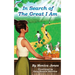 In Search of the Great I Am