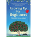 Growing Up for Beginners