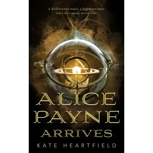 Alice Payne Arrives