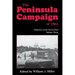 The Peninsula Campaign of 1862: Yorktown to the Seven Days, Vol. 3