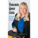 The Toolbox for Grief and Loss: Effective Healing Strategies
