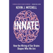 Innate: How the Wiring of Our Brains Shapes Who We Are