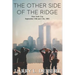 The Other Side Of The Ridge New York City September 10th and 11th, 2001