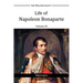 Life of Napoleon Bonaparte III
