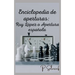 Enciclopedia de aperturas: Ruy López o Apertura española