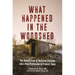 What Happened in the Woodshed: The Secret Lives of Battered Children and a New Profession to Protect Them