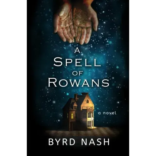 A Spell of Rowans
