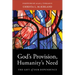 God's Provision, Humanity's Need: The Gift of Our Dependence