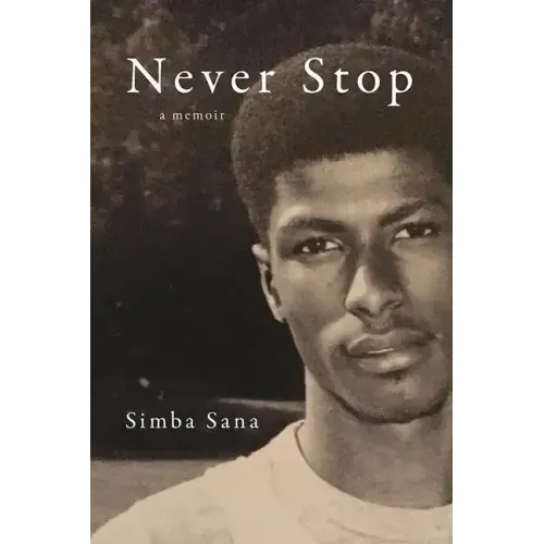 Never Stop: A Memoir