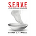 S.E.R.V.E A Guide To Effective Servanthood