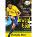 Toward the Goal, Revised Edition: The Kaká Story