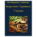 The Hispanic Cookbook - Recipes from Argentina to Venezuela