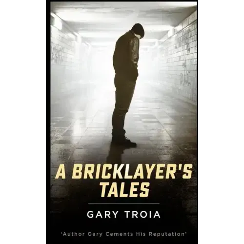 A Bricklayer's Tales