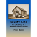 County Line: The life Story of a Minnesota Country School
