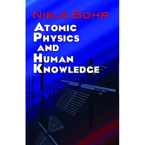 Atomic Physics and Human Knowledge