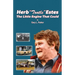 Herb "Tootle" Estes: The Little Engine That Could