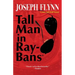 Tall Man in Ray-Bans