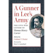 A Gunner in Lee's Army: The Civil War Letters of Thomas Henry Carter