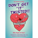 Don't Get "It" Twisted!!