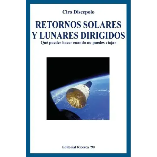 Retornos Solares y Lunares Dirigidos: Qué puedes hacer cuando no puedes viajar